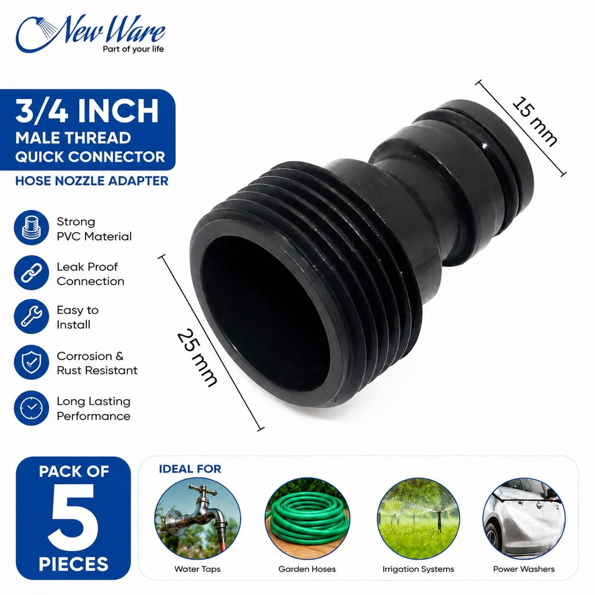 New Ware® PVC 3/4 Inch Pipe Fitting Tap Male Thread Adaptor-Water Hose Nozzle-Quick Male Connector Nozzle for Power Wash Hose Pipe, Faucet Hose Nozzle-Irrigation Nozzle Bracket Adapter (Pack of 5)